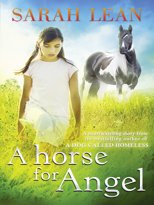 Title details for A Horse for Angel by Sarah Lean - Available